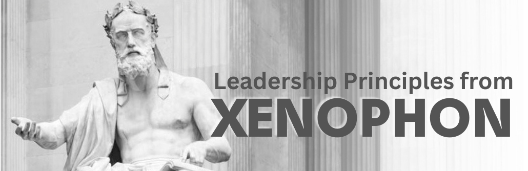 photo of the statue of xenophon with the text, Leadership Principles from Xenophon